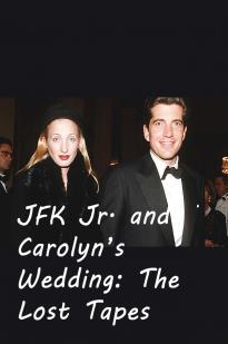 Jfk Jr. And Carolyn's Wedding: The Lost Tapes