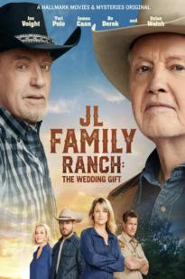 Jl Family Ranch: The Wedding Gift