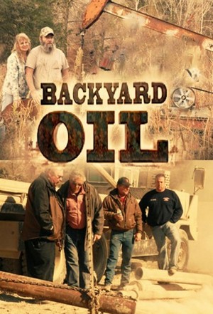 Backyard Oil: Seaoson 1