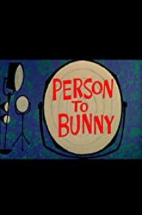 Person To Bunny