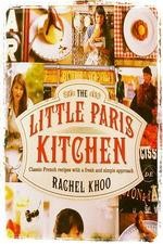 The Little Paris Kitchen: Cooking With Rachel Khoo: Season 1