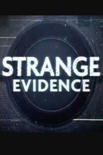 Strange Evidence: Season 1