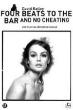 David Bailey: Four Beats To The Bar And No Cheating