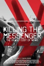 Killing The Messenger: The Deadly Cost Of News
