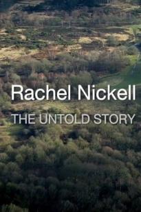 Rachel Nickell: The Untold Story