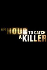 An Hour To Catch A Killer With Trevor Mcdonald: Season 1