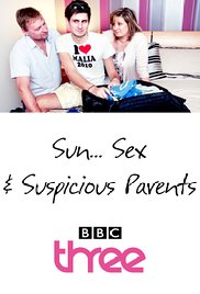 Sun... Sex & Suspicious Parents: Season 2