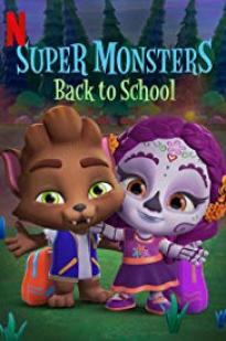 Super Monsters Back To School