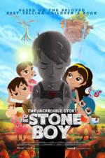 The Incredible Story Of Stone Boy