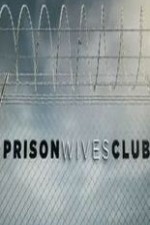 Prison Wives Club: Season 1