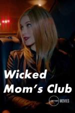 Wicked Mom's Club