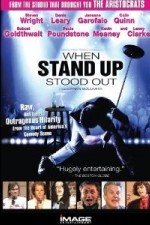 When Stand Up Stood Out