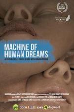 Machine Of Human Dreams